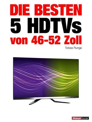 cover image of Die besten 5 HDTVs von 46 bis 52 Zoll